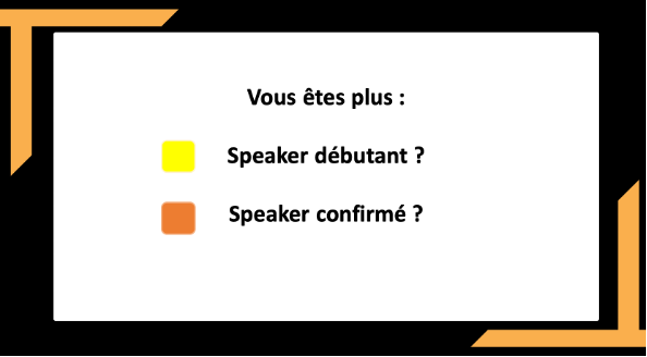 question : les speakers débutants ont§ils une place dans le programme de vos meetups ?