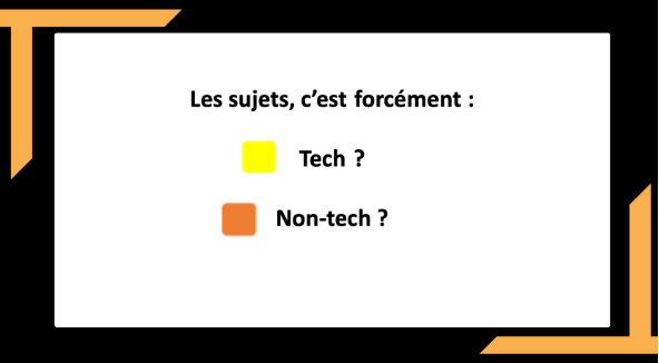 question annexe : préférez-vous les sujets tech ou non tech ?